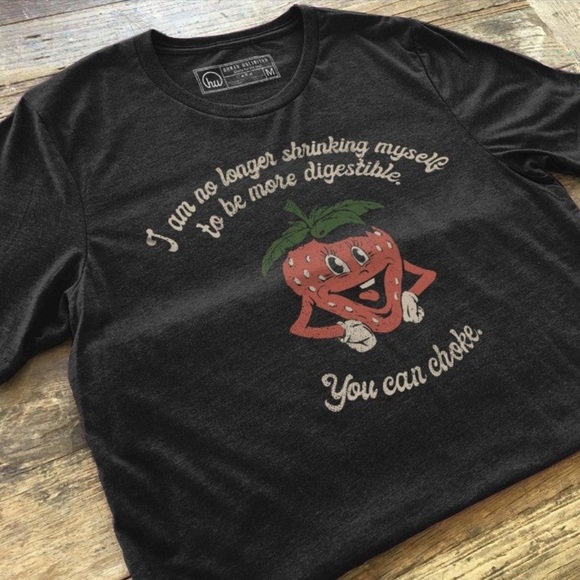 “I am no longer shrinking myself to be more digestible, You can choke.” - Picture 1 of 1